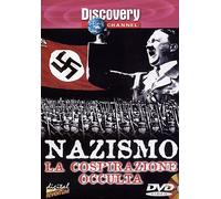 Nazismo - La Cospirazione Occulta