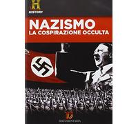 Nazismo - La cospirazione occulta