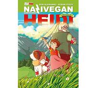 NaziVegan Heidi. L'integrale. Vol. 1-2-3