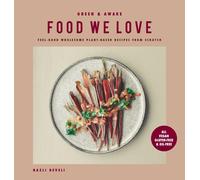 Nazli Develi Green and Awake Food We Love (Copertina rigida)