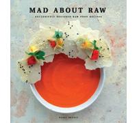 Nazli Develi Mad about Raw (Copertina rigida)