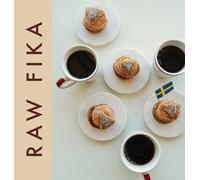 Nazli Develi Stella Nilsson Studio Aurora Raw Fika (Copertina rigida)
