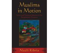 Nazli Kibria Muslims in Motion (Tascabile)
