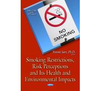 Nazmi Sari Smoking Restrictions, Risk Perceptions and Its Hea (Copertina rigida)