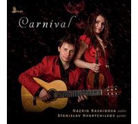 Nazrin Rashidova Nazrin Rashidova/Stanislav Hvartchilkov: Carnival (CD) Album