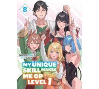 Nazuna Miki Sub My Unique Skill Makes Me OP even at Level 1 Vol 8 (l (Tascabile)