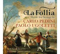 Carlo Pedini La Follia: Music for Strings By Carlo Pedini/Paolo Ugoletti (CD)