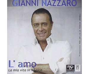 Nazzaro Gianni L'Amo: La Mia Vita In Music (CD)
