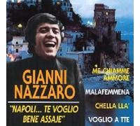 Nazzaro Gianni - Napoli ..Te Voglio Bene Assaje'