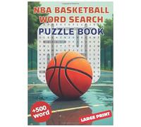 NBA Basketball Word Search Puzzle Book: Fun & Challenging Brain Games for Fans of All Ages: 50+ Exciting NBA-Themed Puzzles | 500+ Basketball words| ... & Perfect Gift for Kids, Teens & Adults