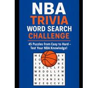 NBA Trivia Word Search Challenge: 45 Fun Puzzles for Basketball Fans of All Ages