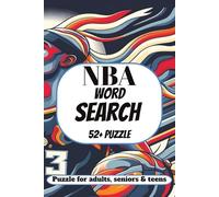 NBA Word Search: Word Search about NBA, famous players, basketball, getting foul | Perfect for basketball lovers | 52+ Puzzles with the solutions at the end | for all ages