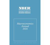 NBER Macroeconomics Annual, 2024: Volume 39 (Volume 39)