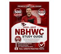 NBHWC Study Guide 2026-2027: Comprehensive Coaching Certification Exam Prep with 1500 Practice Test Questions, Scenarios, Detailed Explanations, and Proven Success Strategies