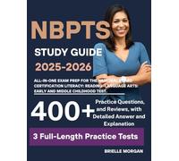NBPTS Study Guide 2025-2026: All-in-One Exam Prep for the National Board Certification Literacy: Reading-Language Arts: Early and Middle Childhood Test.