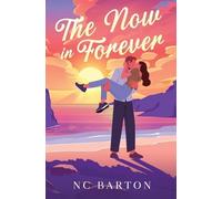 Nc Barton The Now in Forever (Tascabile) Fortune Falls