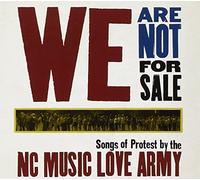Nc Music Love Army - We Are Not For Sale