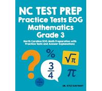 NC TEST PREP Practice Tests EOG Mathematics Grade 3: North Carolina EOG Math Preparation with Practice Tests and Answer Explanations