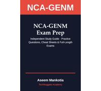 NCA-GENM Exam Prep: Independent Study Guide for the NVIDIA NCA-GENM (Generative AI Multimodal) Exam - Practice Questions, Full Rationale, Cheat Sheets & Full-Length Practice Tests
