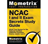 NCAC I and II Exam Secrets Study Guide Package (Tascabile)