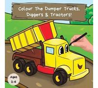 Ncbusa Publications Colour the Dumper Trucks, Diggers & Tractors (Tascabile)