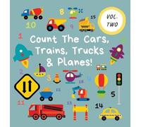Ncbusa Publications Count The Cars, Trains, Trucks & Planes (Copertina rigida)