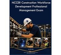 NCCER Construction Workforce Development Professional Management Exam