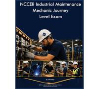 NCCER Industrial Maintenance Mechanic Journey Level Exam