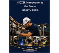 NCCER Introduction to the Power Industry Exam