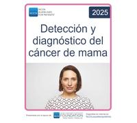 NCCN Guidelines for Patients® Detección y diagnóstico del cáncer de mama