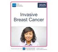 NCCN Guidelines for Patients® Invasive Breast Cancer