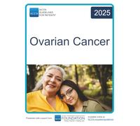 NCCN Guidelines for Patients® Ovarian Cancer