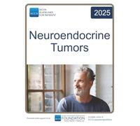 NCCN Guidelines for Patients® Tumores neuroendocrinos