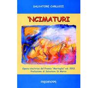 'Ncimaturi. Testo originale a fronte