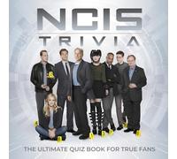 NCIS Trivia: The Ultimate Quiz Book for True Fans
