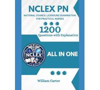 NCLEX PN Study Guide with 1200 Updated Questions and Explanations: NCLEX PN Book