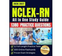 NCLEX-RN Exam Prep: All in One Study Guide With 1380 Practice Questions, Full-Length Practice Tests & Online Flashcards