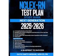 NCLEX-RN TEST PLAN STUDY GUIDE NEXT GENERATION 2025-2026