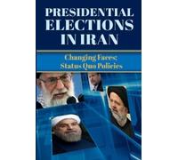 Ncri- U S Representative Office Presidential Elections in Iran (Tascabile)