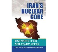 Ncri-Us Iran's Nuclear Core (Tascabile)