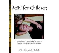 ND Hilmar-Jezek Reiki for Children (Tascabile)