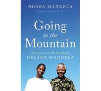 Ndaba Mandela Going to the Mountain (Copertina rigida)