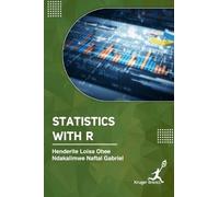 Ndakalimwe N Gabriel Henderite L Ohee Statistics with R (Copertina rigida)