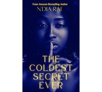 N'Dia Rae The Coldest Secret Ever (Tascabile)