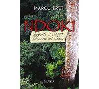 Ndoki: Appunti di viaggio nel cuore del Congo