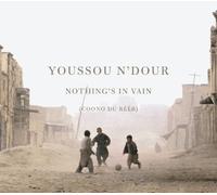 N'Dour, Youssou - Nothing's In Vain
