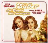 Ndr Big Band - Suesser Die Engel Nie Swingen