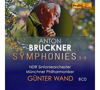 NDR Sinfonieorchester; Munchner Philharmoniker; Gunter Wand - Anton Bruckner: Symphonies 3-9