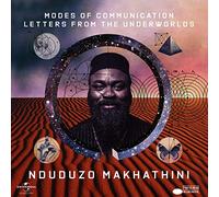 Nduduzo Makhathini - Modes of Communication: Letter From The Underworlds