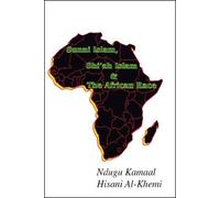 Ndugu Kamaal Hisani Al-K Sunni Islam, Shi'ah Islam and the African (Tascabile)